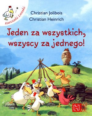 Kurczaki Luzaki. Jeden za wszytskich wszyscy za jednego [KSIĄŻKA]