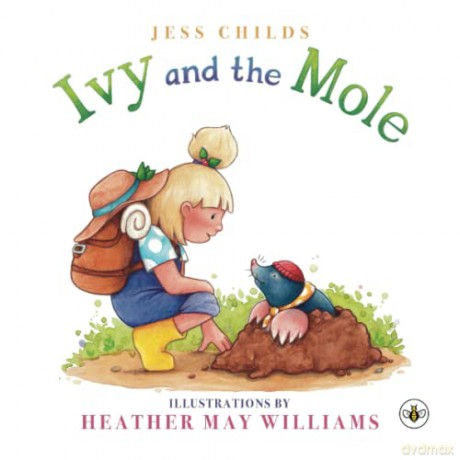 Ivy and the Mole - Jess Childs [KSIĄŻKA]