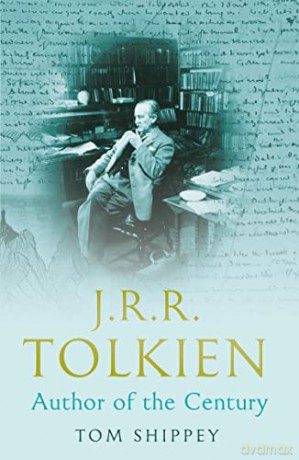 J. R. R. TOLKIEN: Author of the Century - Tom Shippey [KSIĄŻKA]
