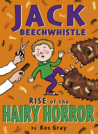 Jack Beechwhistle: Rise Of The Hairy Horror: Kes Gray - Kes Gray [KSIĄŻKA]