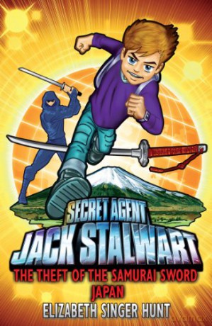 Jack Stalwart: The Theft of the Samurai Sword: Japan: Book 11 (Jack Stalwart, 11) - Elizabeth Singer Hunt [KSIĄŻKA]