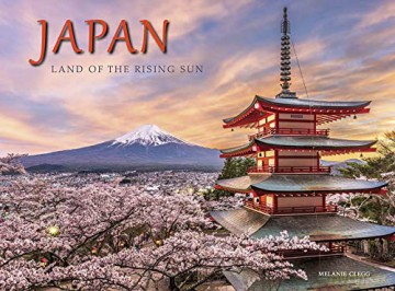 Japan: Land of the Rising Sun - Melanie Clegg [KSIĄŻKA]