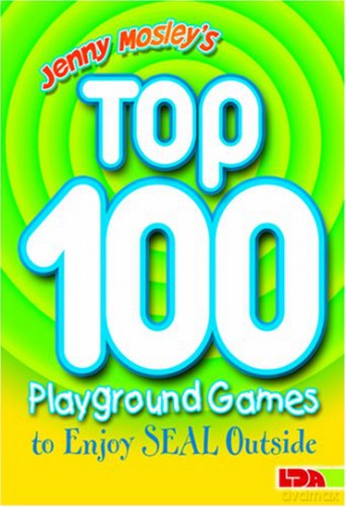 Jenny Mosley's Top 100 Playground Games to Enjoy Seal Outside - Jenny Mosley [KSIĄŻKA]