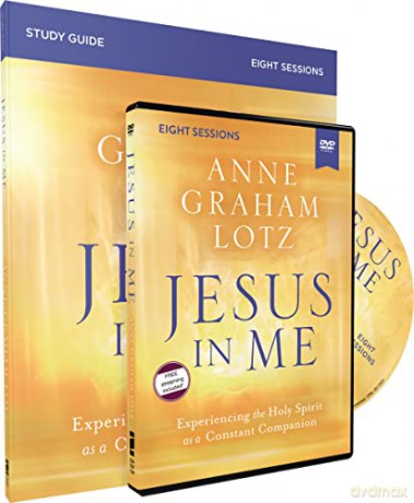 Jesus in Me Study Guide with DVD: Experiencing the Holy Spirit as a Constant Companion - Anne Graham Lotz [KSIĄŻKA]