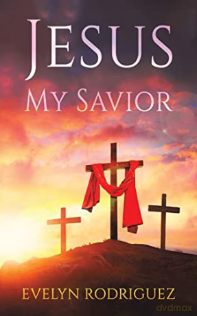 Jesus My Savior - Evelyn Rodriguez [KSIĄŻKA]