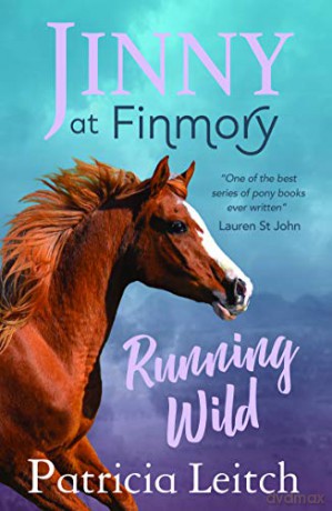 Jinny At Finmory: Running Wild - Patricia Leitch [KSIĄŻKA]