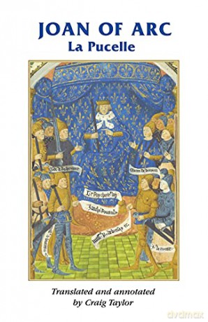 Joan of Arc - La Pucelle (Manchester Medieval Sources) - Craig Taylor [KSIĄŻKA]