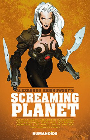 Jodorowsky's Screaming Planet - Alexandro Jodorowsky [KSIĄŻKA]