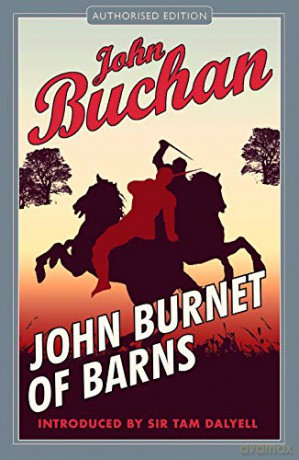 John Burnet of Barns: Authorised Edition - John Buchan [KSIĄŻKA]
