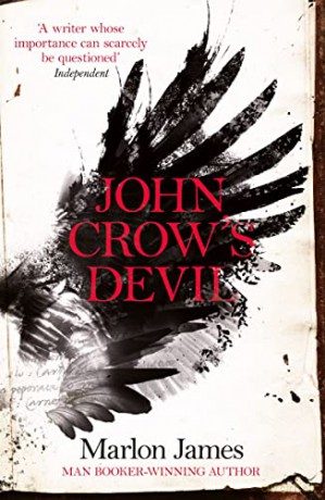 John Crow's Devil: From the Man Booker prize-winning author of A Brief History of Seven Killings - Marlon James [KSIĄŻKA]
