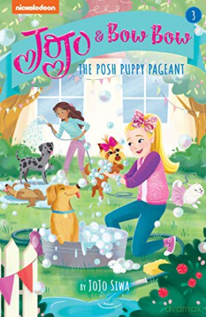 JoJo and BowBow: The Posh Puppy Pageant (Adventures of JoJo and BowBow) - Jojo Siwa [KSIĄŻKA]