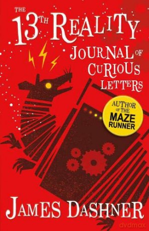 Journal of Curious Letters (The 13th Reality Series, Book 1) - from the author of The Maze Runner - James Dashner [KSIĄŻKA]