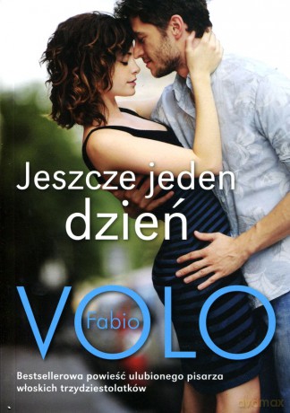 Jeszcze jeden dzień - Fabio Volo [KSIĄŻKA]