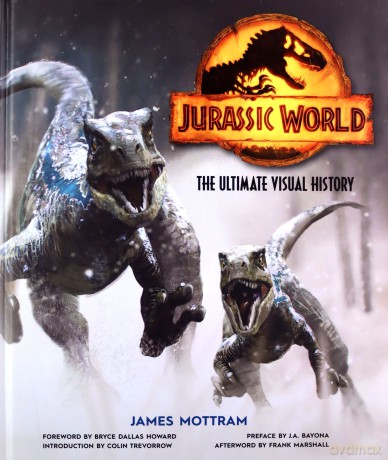 Jurassic World: The Ultimate Visual History - James Mottram [KSIĄŻKA]