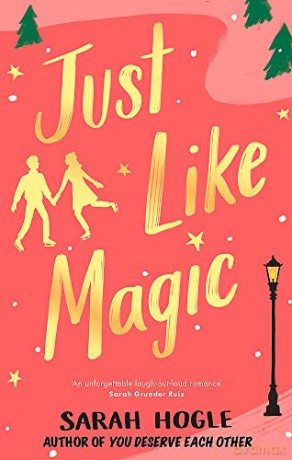Just Like Magic - Sarah Hogle [KSIĄŻKA]