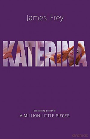 Katerina: The new novel from the author of the bestselling A Million Little Pieces - James Frey [KSIĄŻKA]