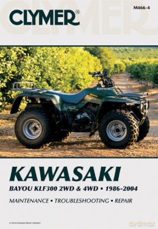 Kawasaki KLF300 Bayou 86-04 ATV (Clymer Motorcycle Repair) (CLYMER MANUALS) [KSIĄŻKA]