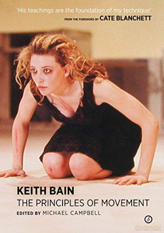 Keith Bain: The Principles of Movement (The Actor's Toolkit) - Keith Bain [KSIĄŻKA]