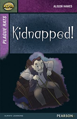 Kidnapped!: Plague Rats: Kidnapped! (Rapid Upper Levels) - Alison Hawes [KSIĄŻKA]