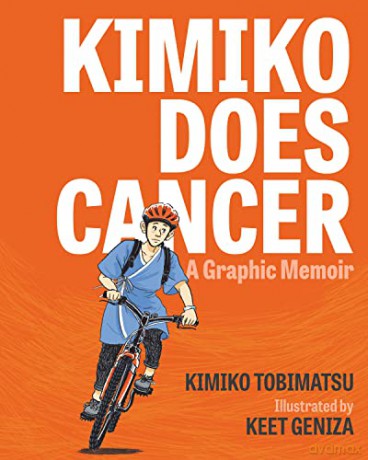 Kimiko Does Cancer: A Graphic Memoir - Keet Geniza [KSIĄŻKA]