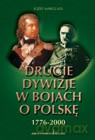Drugie dywizje w bojach o Polskę 1776-2000 - Józef Margules  [KSIĄŻKA]