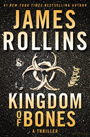 Kingdom of Bones: A Thriller: 22 (Sigma Force Novels, 22) - James Rollins [KSIĄŻKA]