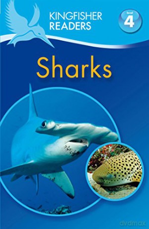 Kingfisher Readers: Sharks (Level 4: Reading Alone) (Kingfisher Readers, 30) - Anita Ganeri [KSIĄŻKA]