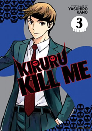 Kiruru Kill Me Vol. 3 - Yasuhiro Kano [KSIĄŻKA]