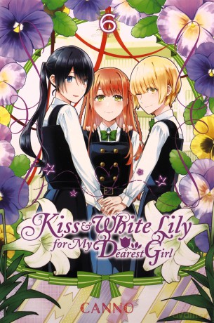 Kiss and White Lily for My Dearest Girl, Vol. 6 - Canno [KSIĄŻKA]