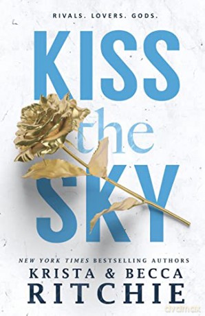Kiss the Sky (1) (Calloway Sisters) - Krista Ritchie [KSIĄŻKA]