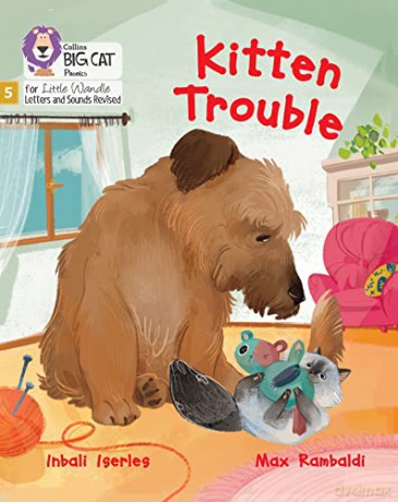 Kitten Trouble: Phase 5 Set 3 (Big Cat Phonics for Little Wandle Letters and Sounds Revised) - Inbali Iserles [KSIĄŻKA]
