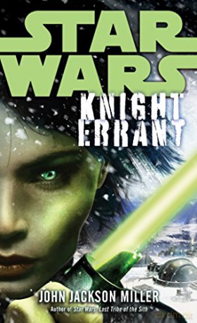 Knight Errant: Star Wars Legends - John Jackson Miller [KSIĄŻKA]