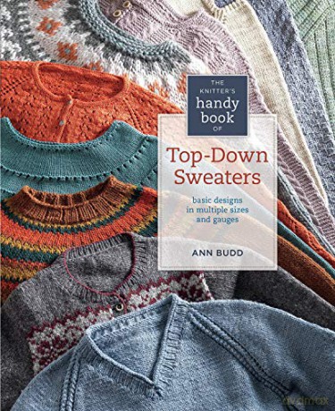 Knitter's Handy Book of Top-Down Sweaters: Basic Designs in Multiple Sizes and Gauges - Ann Budd [KSIĄŻKA]