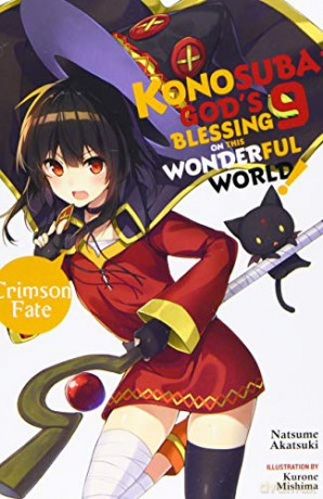 Konosuba: God's Blessing on This Wonderful World!, Vol. 9 (light novel): Crimson Fate (Konosuba (Light Novel)) - Natsume Akatsuki [KSIĄŻKA]