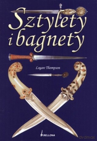 Sztylety i bagnety - Logan Thompson  [KSIĄŻKA]