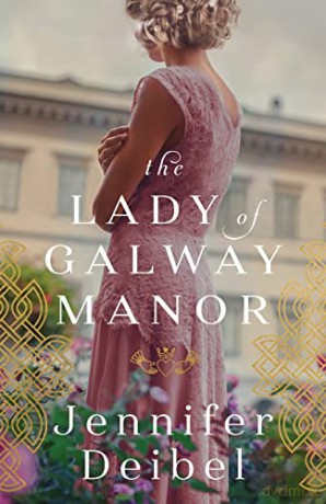 Lady of Galway Manor - Deibel [KSIĄŻKA]