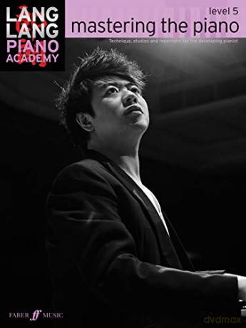 Lang Lang Piano Academy: mastering the piano Level 5 (Piano Solo): Mastering the Piano 5 - Lang Lang [KSIĄŻKA]