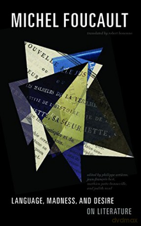 Language, Madness, and Desire: On Literature - Michel Foucault [KSIĄŻKA]