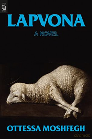 Lapvona: A Novel - Ottessa Moshfegh [KSIĄŻKA]