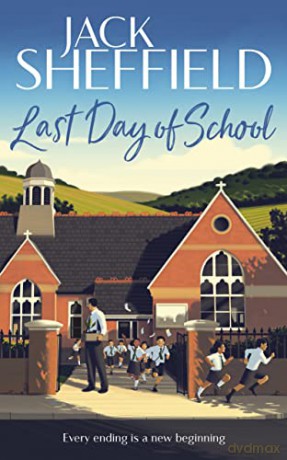 Last Day of School - Jack Sheffield [KSIĄŻKA]