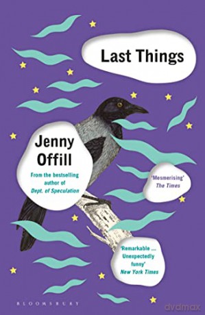 Last Things: From the author of Weather, shortlisted for the Women's Prize for Fiction 2020 - Jenny Offill [KSIĄŻKA]