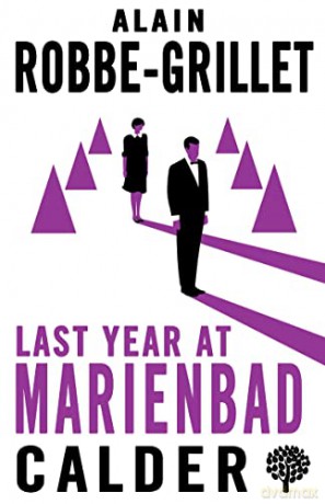 Last Year at Marienbad: The Film Script (Calder Publications) - Alain Robbe-Grillet [KSIĄŻKA]