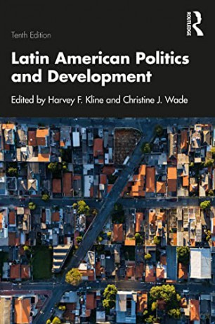 Latin American Politics and Development - Harvey F. Kline [KSIĄŻKA]