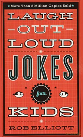 Laugh-Out-Loud Jokes for Kids - Rob Elliott [KSIĄŻKA]