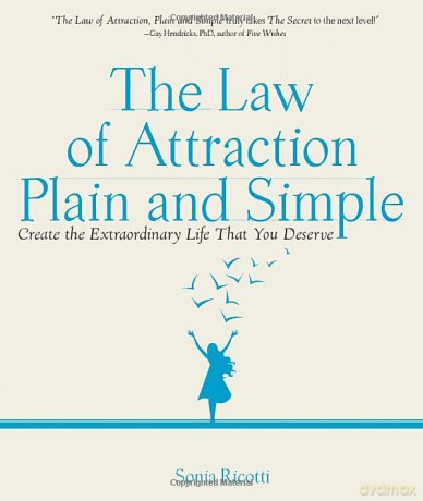 Law of Attraction, Plain and Simple: Create the Extraordinary Life That You Deserve - Sonia Ricotti [KSIĄŻKA]