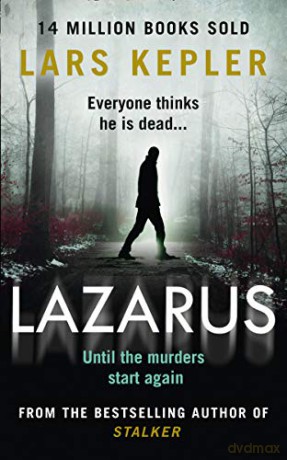 Lazarus: The most chilling and terrifying serial killer thriller of the year from the No. 1 international bestselling author: Book 7 (Joona Linna) - Lars Kepler [KSIĄŻKA]