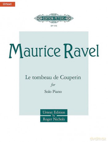 Le Tombeau de Couperin for Piano: Sheet (Edition Peters) [KSIĄŻKA]