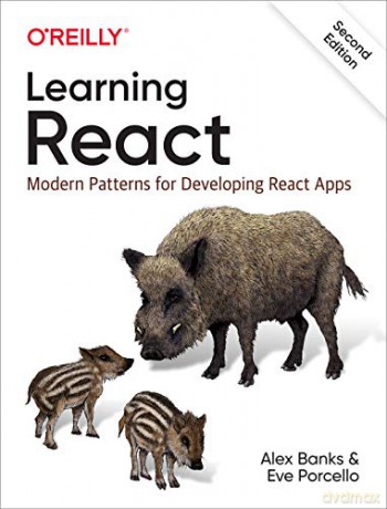 Learning React: Modern Patterns for Developing React Apps - Eve Porcello [KSIĄŻKA]