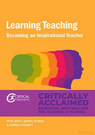 Learning Teaching: Becoming an Inspirational Teacher - Pete Boyd [KSIĄŻKA]