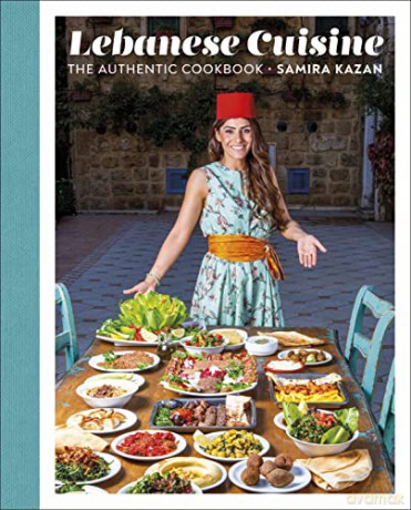 Lebanese Cuisine: The Authentic Cookbook - Samira Kazan [KSIĄŻKA]